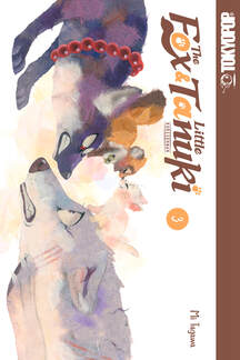 Cover of The Fox and Little Tanuki volume 3. Senzou has Manpachi sitting on his head and his teeth are barred at Chiaki, a white wolf who is scared but has his teeth tentatively barred. Mii, the white cat, is sitting on his head.