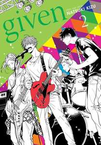 Cover of Given volume 2. The main color in the back is lime green, then triangles of bright colors cascade down the background behind the four boys playing their instruments. Mafuyu is singing into the microphone. They are all drawn in black and white, but Mafuyu is holding a red guitar.