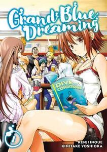 Cover of Grand Blue Dreaming volume 1. A gaggle of boys holding beer mugs are laughing and drinking in the background. In the forefront are Iori's two girl cousins, one of whom is reading a magazine called 
