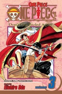 Cover of One Piece vol 3. Zolo and Luffy are standing at the prow of the ship. Zolo has his swords out and Luffy is surrounded by a overly large red jacket.