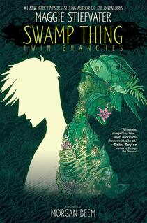 Cover of Swamp Thing: Twin Branches