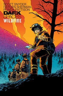 Cover of Dark Spaces: Wildfire. The five fire ladies are walking off towards the forest, with one looking back over her shoulder, holding her pickaxe. 