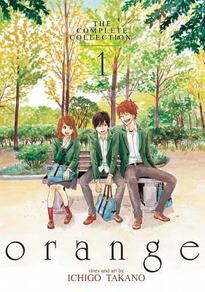 Cover of Orange volume one. Three of the friends sit on a park bench, surrounded by trees.