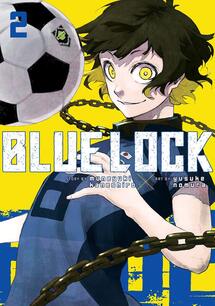 Cover of Blue Lock volume 2. One of the teammates from Team Z is bouncing a soccer ball off his chest. He's in the Team Z blue uniform, and a chair is whipping around him, connected to the collar on his neck.