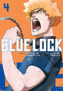 Cover of Blue Lock volume 4. A soccer player with bright yellow hair is yelling and has his fist clenched in front of him. He's wearing a dark blue soccer jersey. The rest of the cover behind him is solid orange.