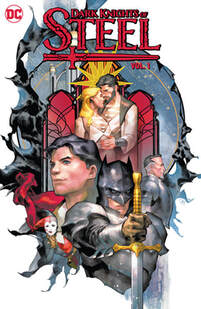 Cover of Dark Knights of Steel volume one. The Batman holds his sword handle up in the foreground, A small Harley Quinn jester squats to the side of him. Kal-El smiles off to the side with a noble, princely smile. Opposite him looking off the other side is Alfred. Behind the all is Jor-El and Lara with their hands on Lara's pregnant stomach. Behind them are red stained glass windows.