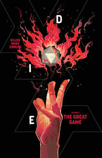 Cover of Die volume 3. A 20-sided die is suspended in the middle of the cover with red flames coming out of it. Below is a hand outstretched.