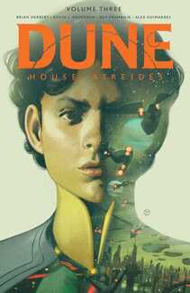 Cover of Dune: House Atreides Volume 3. It's a portrait of Leto's bust - one half of his face is illuminated and he's looking at us. The other half of his face is a starship battle that reflects the turmoil the galaxy is goig through. He's wearing a blue shirt and his curly black hair frames his face.