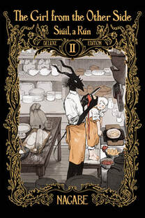Cover of The Girl from the Other Side Deluxe volume 2. Teacher is standing. in the kitchen with Shiva, and they are making pies. They have orange aprons on, but the rest of the scene is mostly black and white.