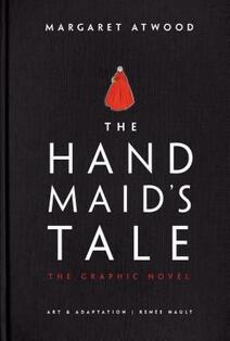 Cover of The Handmaid’s Tale. The cover is completely black with white lettering. A handmaid in her puffy red dress and white winged headdress is above the title.