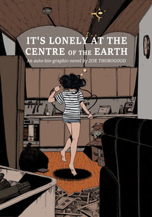 Cover of It's Lonely at the Center of the Earth. A girl stands in the middle of a kitchen. There's a black hole underneath her and she's drawing a line in front of her.