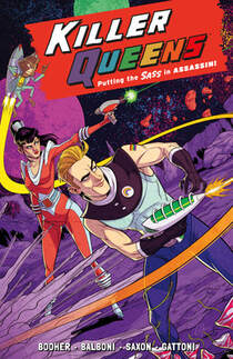 Cover of Killer Queens by David M. Booher. Alex and Max stand in victorious positions, firing laser pistols off into the distance. 