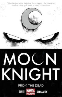 Cover of Moon Knight volume 1. The bottom half of this book is solid black with the title of the cover nice and big. The top part of the cover has Moon Knight's glaring eyes and the crescent moon on his forehead.