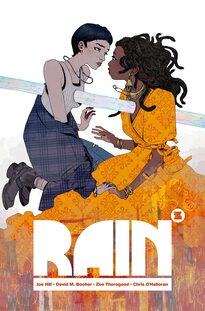 Cover of Rain. Honeysuckle kneels next to Yolanda. Honeysuckle has on a flannel shirt tied at the waste, and a white tank top. Yolanda is covered in extravagant folds of her puffy orange dress. A rod of glass pierces both of them through the chest.