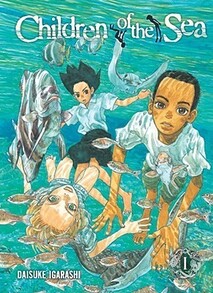 Cover of Children of the Sea vol 1. Ruka, Umi, and Sora are floating under the water, surrounded by a plethora of fish.
