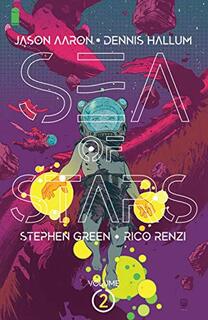 Cover of Sea of Stars volume 2. Kadyn has a space helmet on, but is hands are glowing with power. Behind him are several giant space creatures that resemble whales and sharks.