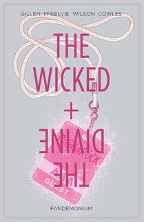 Cover of The Wicked + The Divine vol 2: Fandemonium