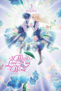 Cover of A Witch's Love at the End of the World volume 1. Mari and Alice are floating and hold hands, stairng deeply into each other's eyes.