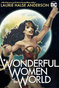 Cover of Wonderful Women of the World. Wonder Woman is flying with the World behind her.