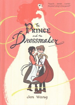 Cover of The Prince and the Dressmaker, showing the two main characters close to each other as the dressmaker measures her prince with tailor's tape.