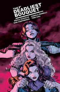 Cover of The Deadliest Bouquet. The three sisters are stacked on top of each other - Violet has Poppy in a headlock, while rose points two guns at Violet's head.