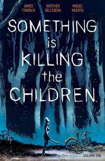Cover of Something is Killing the Children volume 1