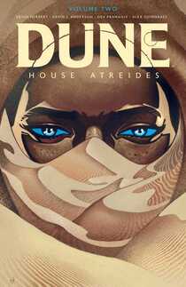Cover of Dune: House Atreides volume 2. A fremen loks out at us with blue eyes, but her stiltsuit is the desert dunes themselves.