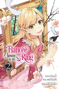 Cover of The Fiancee chosen by the Ring volume. Aurora leans out a picture frame in her standard pink dress with pink bow in the front. Her yellow hair and green eyes shine in the light, and she's smiling at us.