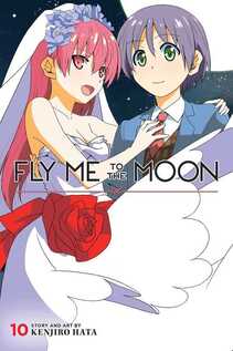 Cover of Fly Me to the Moon volume 10. Nasa is in a suit, holding Tsukasa up, who is in a wedding dress.