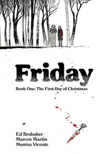 Cover of Friday volume 1 where two people stand at the edge of a forest staring in the direction of a bloody knife in the snow 