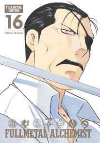Cover of Fullmetal Alchemist, Fullmetal Edition volume 16. King Bradley looks menacingly out of his good eye, patch over the eye farthest from us. He's holding up his rapier, ready to strike.