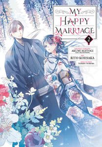 Cover of My Happy Marriage volume 2. Kudo and Miyo are walking towards us in kimonos. Kudo is in a dark grey kimono with his light grey hair pulled back. Miyo is in a light kimono with pink flowers on it. Her purple hair is flowing around her and she has a pink flower behind her ear. She's looking up at Kudo.