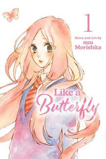 Cover of Like a Butterfly volume 1. Suiren is in her school uniform of a suit jacket and tie. Her long blonde hair falls around her. She has a surprised expression. A butterfly flits above her head.