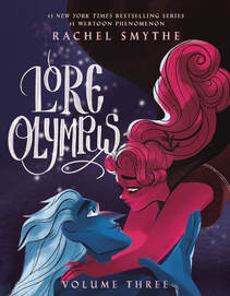 Cover of Lore Olympus volume 3. Persephone is floating above Hades and holding him with her arms around his neck. He's grasping her arm gently. The two look lovingly into each other's eyes.