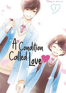 Cover of A Condition Called Love volume 1. Hotaru and Hananoi are smiling and holding hands, walking towards us. They both have their school uniforms on, which include a powder blue jacket. Hananoi wears a cream vest underneath, and Hotaru has a brown vest.