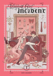 Cover of Magical Girl Incident Volume 1. Hiromi is sitting on a couch and a magical girl is sitting next to him. Behind him on the wall is hanging a bunch of magical girl items as well as his tie and a tie a school girl would wear.