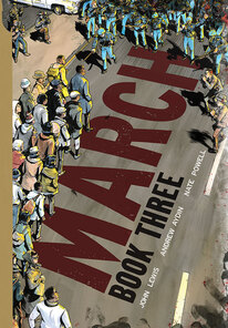 Cover of March vol 3. It's a street. On one side are marchers, and they're coming up to a line of policemen at the end of the street, and they all have their billy clubs out.