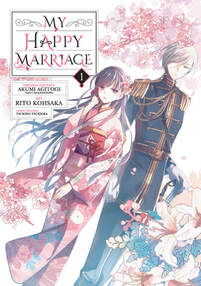 Cover of My Happy Marriage volume 1. Miyo stands in the foreground in a pink flowery kimono that is being blown in the wind. Behind her is Lord Kudo in his soldier's uniform. Around them are some white and purple flowers.