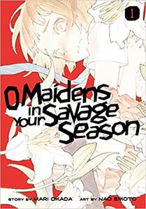 Cover of O Maidens in your Savage Season volume 1