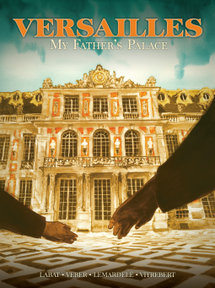 Cover of Versailles: My Father's Palace