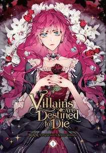 Cover of Villains are Destined to Die volume 1. Penelope is laying on a bed with her pink hair surrounding her. She's in a black dress with red front bodice paneling, and she's holding a dark red rose.