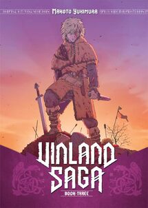 Cover of Vinland Saga volume 3. Thorfinn stands atop small hills and looks menacingly at us