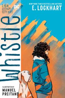 Cover of Whistle, where Willow looks off into the distance, and her dog is beside her.