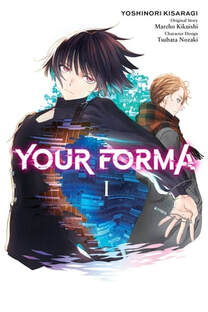 Cover of Your Forma volume 1. Echika is standing in the foreground wearing a short black dress. Her arm is outstretched, and in between her torso and arm looks like another world. Behind her is Lucraft, who is looking at us over his shoulder, but facing away from us. He has a grey jacket on, and his scarf has a red and black plaid pattern to it.